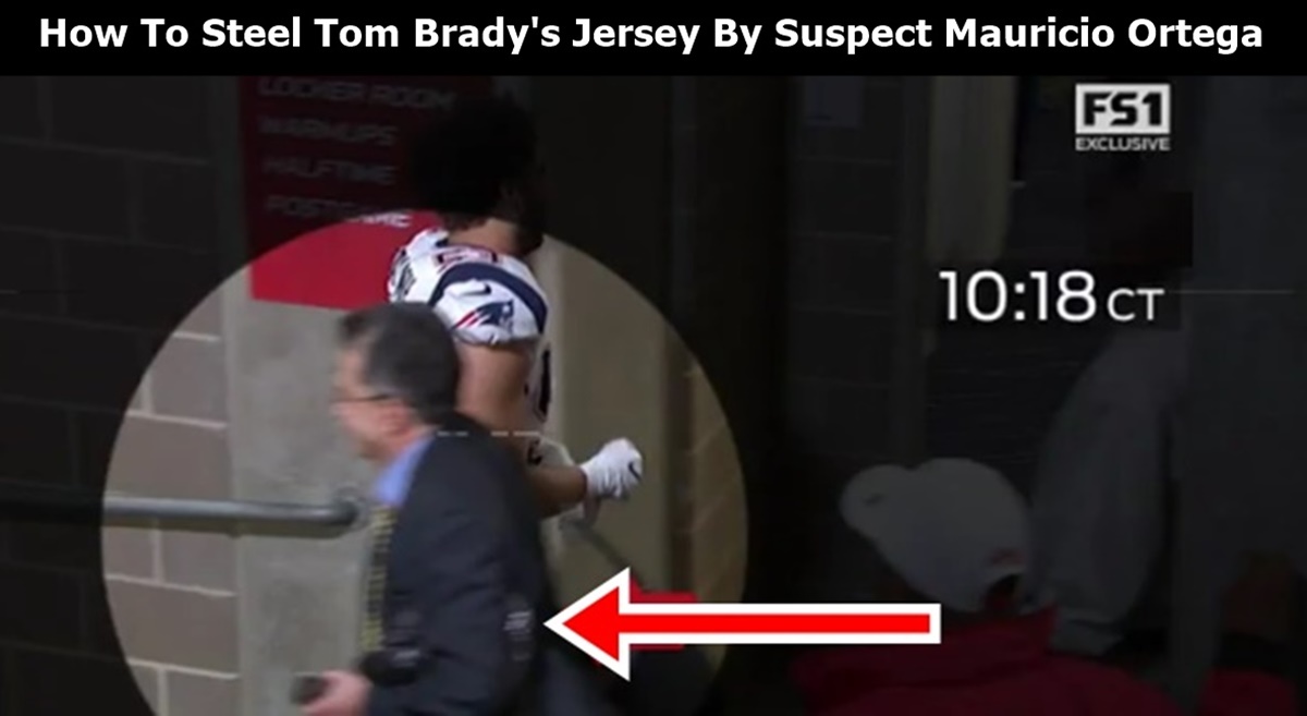 How To Steel Tom Brady's Jersey By Suspect Mauricio Ortega