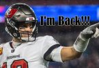 Tom Brady Retirement Is Over; He's Returning To The Bucs