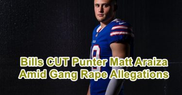 Bills CUT Punter Matt Araiza Amid Gang Rape Allegations